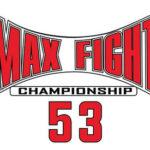 MAX FIGHT 53